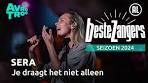SERA - Je draagt het niet alleen | Beste Zangers 2024 - YouTube