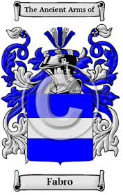 Origins of common italian surnames Fabro Name Meaning Family History Family Crest Coats Of Arms