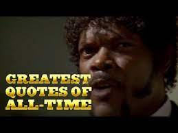 100 Greatest Samuel L Jackson Quotes Samuel L Jackson Quotes Horror Movie Quotes Movie Love Quotes