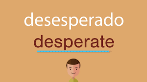 Maybe you would like to learn more about one of these? Como Se Dice Desesperado En Ingles Youtube
