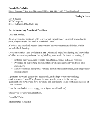 But to land the accountant job that's right for you, you'll need an irresistible pitch in the form of a cover letter and a resume, and to do that right you need to master a different set of skills. Accounting Assistant Cover Letter Sample