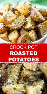 Crockpot Roasted Potatoes Are Potatoes Roasted In A Crockpot Or Slow Cooker With Garlic Slow Cooker Potatoes Potato Recipes Crockpot Crockpot Roasted Potatoes