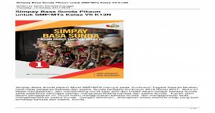 Simpay Basa Sunda Pikeun Untuk Smp Mts Kelas Vii K13n Basa Sunda Pikeun Untuk Smp Mts Kelas Vii K13n Written By Admin Penerbit Erlangga Thursday 12 October 2017 09 09 Setiap Pelajaran Pdf Document