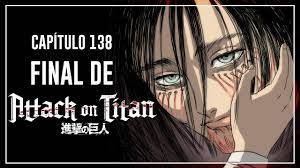 Final Explicado Analisis A Fondo De Shingeki No Kyojin Capitulo 138 Del Manga Un Largo Sueno Youtube