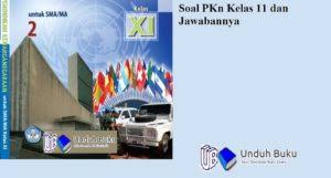 Soal Pkn Kelas 11 Sma Semester 2 K13 Dan Jawaban