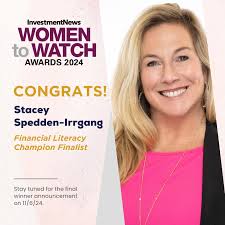 Stacey Spedden-Irrgang Named Financial Literacy Champion Finalist By  InvestmentNews