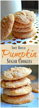 Soft Batch Pumpkin Sugar Cookies Recette Recette Dessert Nourriture Recette