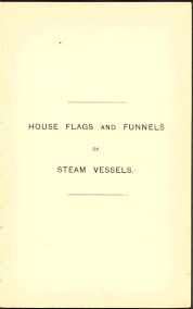 House Flags and Funnels of Steam ...