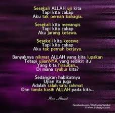 Baik itu dalam keadaan bahagia, suka, duka, dan lain sebagainya. Mutiara Kata Pilihan