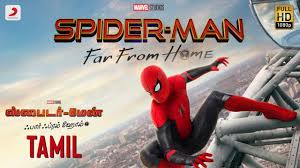 Spider Man Far From Home Official Tamil Trailer July 5 2019 Youtube