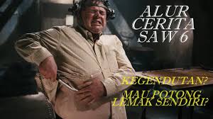 Lintah darat dan perusahaan asuransi nakal dihukum! Download Kup4s 66 Asuransi Tak Boleh Di Curangi Alur Cerita Saw 6 2009 Daily Movies Hub