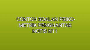 Contoh Soalan Ujian Psikometrik Penghantar Notis N11 2019 Sumber Kerjaya