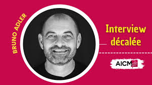 INTERVIEW DÉCALÉE I BRUNO ADLER