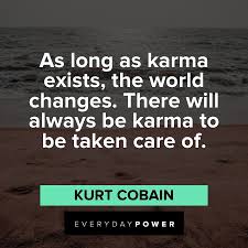 220 Powerful Karma Quotes On What Goes Around 2021