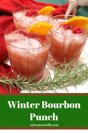 Today we bring you the winter. Winter Bourbon Punch Adventures Of B2