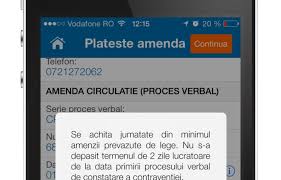 Stie cineva unde pot gasi cuantumul amenzilor din august 2015 si termenul legal in care poti primi procesul verbal din bulgaria ? Amenzile De CirculaÅ£ie Pot Fi PlÄƒtite Si Prin Intermediul AplicaÅ£iei Auto Ro Automarket
