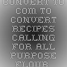 Almond Flour Amounts Converter Nutrition Facts Almond Flour How To Convert A Recipe Flour