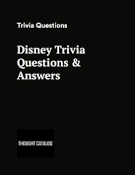 We've got 11 questions—how many will you get right? 150 Disney Trivia Questions And Answers For All Ages Thought Catalog