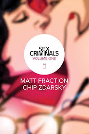 Sex Criminals, Vol. 1: One Weird Trick by Matt Fraction | Goodreads
