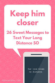 26 Text Messages That Keep You And Your Long Distance Bae Closer Text Messages Boyfriend Long Sweet Messages For Boyfriend Love Message For Him Romantic Texts
