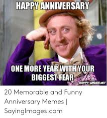 Maybe you would like to learn more about one of these? 25 Best Memes About Funny Happy Anniversary Meme Funny Happy Anniversary Memes
