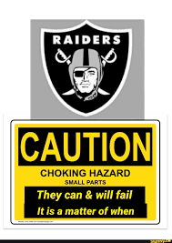 Raiders Choking Hazard Small Parts They Can Will Fail It Is A Matter Of When