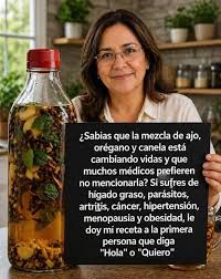 Sabías que?. Si mezclas el ajo, orégano y canela esto cambia la vidas y muchos médicos prefieren no.mecionarlo. Doy la receta si.mencionas hola o quiero.