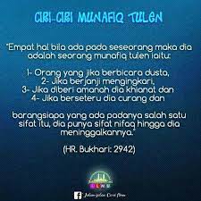 Jika berbicara ia berdusta, jika berjanji ia mengingkari dan jika dipercaya ia berkhianat. Ciri Ciri Orang Munafik Jalan Jalan Cari Ilmu Facebook