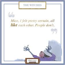 Quote From The Witches Roald Dahl Quotes Roald Dahl Books Insightful Quotes