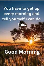 Did you have a good morning today? 38 Inspirational Good Morning Quotes With Beautiful Images Tailpic
