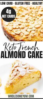 Keto French Almond Cake Recipe Wholesome Yum Almond Cake Recipe French Almond Cake Recipe Almond Flour Cakes