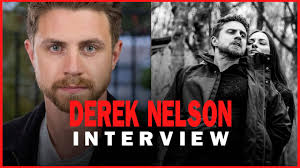 DEREK NELSON Interview