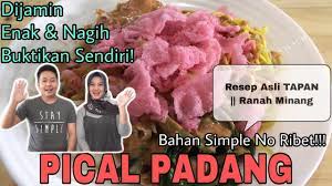 Latest videos most viewed videos longest videos random videos. Cara Membuat Pical Padang Enak Resep Masakan Padang Kulinerpadang Youtube