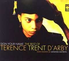 Sign Your Name The Best Of Terence Trent Darby