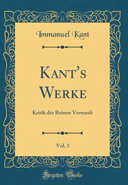 =critique of pure reason (gesammelte goodreads helps you keep track of books you want to read. Kant S Werke Vol 3 Kritik Der Reinen Vernunft Classic Reprint German Edition Kant Immanuel 9780666854148 Amazon Com Books