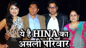 Real Life Family Of Hina Khan य ह ह न क असल पर व र Youtube