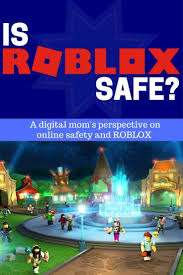 Is Roblox Bad Roblox Safety And Thoughts From A Digital Mom Internet Safety For Kids Roblox Online Safety