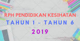 Standard kandungan 3.1 standard pembelajaran 3.1.2, 3.1.3 objektif pembelajaran. Muat Turun Download Rph Pk Tahun 1 Tahun 6 2019 Layanlah Berita Terkini Tips Berguna Maklumat