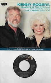 DOLLY PARTON KENNY ROGERS Islands In The Stream / I Will Always Love You 45  wPS | eBay