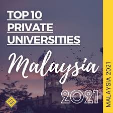 Universities in malaysia are ranked in a number of ways, including both national and international ranks. Top 10 Private Universities In Malaysia 2021 Excel Education Study Abroad Overseas Education Consultant