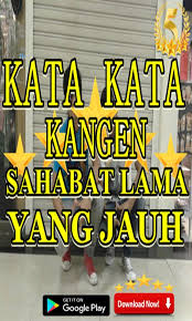 Download gmbr kata2 kangen sekolah lagi. Kata Kata Kangen Sahabat Lama Yang Jauh For Android Apk Download