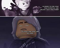 Comparing yourself to another person that isn't even in your system there's no thought . Lloyd On Twitter In Order To Find Your True Potential And Unlock Your True Power You Must Find Your Own Balance Ninjago Ninjagohunted Ninjagoseason9 Ninjagolloyd Ninjagolordgarmadon Https T Co Ihvc7yuf5s Twitter