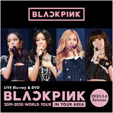 (hot) blackpink in your area / (hot) blackpink in your area / been a . Live Blu Ray Dvd Blackpink 2019 2020 World Tour In Your Area Tokyo Dome ãã Kill This Love Jp Ver ãã«ã´ã¡ã¼ã¸ã§ã³è§£ç¦