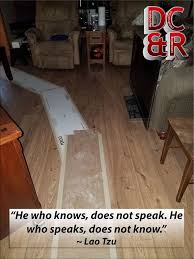 He Who Knows Does Not Speak He Who Speaks Does Not Know Lao Tzu Got To Protect The New Wood Fl Business Quotes Construction Remodeling Floor Installation