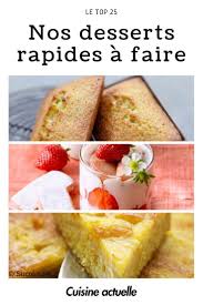 Top 25 Des Desserts Rapides A Faire Desserts Rapides Idee Dessert Facile Recette Dessert Rapide