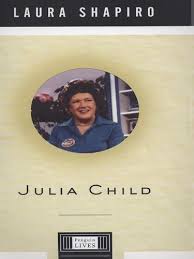 Julia child was much more than just a bestselling cookbook author and chef. Amazon Com Julia Child A Life Penguin Lives Ebook Shapiro Laura Kindle Store