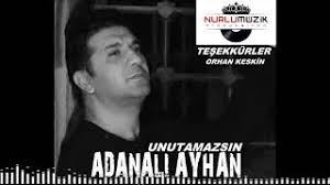Adanali Ayhan Mp3 Indir Dur
