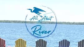 It’s All About the River