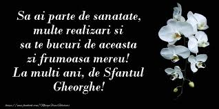 Urari de sf ghorghie updated their cover photo. Mesaje De Sfantul Gheorghe La Multi Ani De Sfantul Gheorghe Mesajeurarifelicitari Com