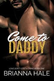 As strange as it is, sugar daddy relationships have been on the rise in the last couple of years. Brianna Hale Come To Daddy Book Tour Excerpt Teaser All Things Dark And Dirty